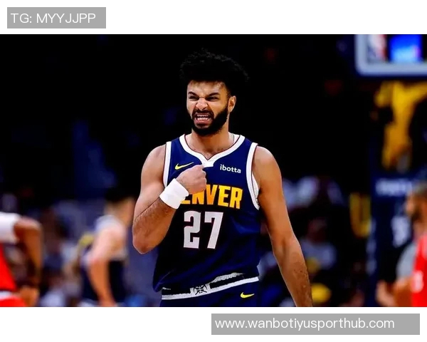 贾马尔穆雷荣膺12月4日NBA最佳球员称号展现出色表现 贾马尔穆雷荣膺12月4日NBA最佳球员称号展现出色表现