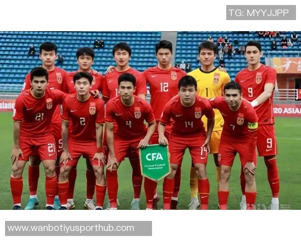 中国队勇闯U23亚洲杯四强之路追逐梦想奋发向前的精神激励我们